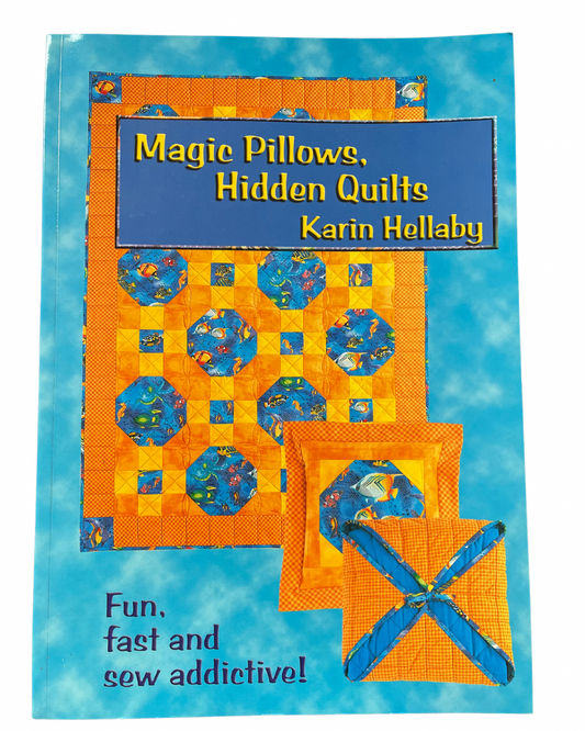 Magic Pillows, Hidden Quilts – by Karin Hellaby
